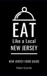 Eat Like a Local- New Jersey: New Jersey Food Guide: 15 (Eat Like a Local United States)