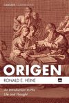 Origen: An Introduction to His Life