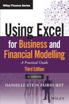 Using Excel for Business and Financial Modelling: A Practical Guide (Wiley Finance)