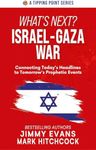 What's Next? Israel-Gaza War: Conne