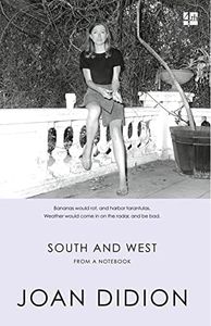 South And West: From A Notebook