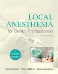 Local Anesthesia for Dental Professionals by Kathy Bassett (1-Jul-2014) Paperback