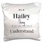 3D Rose Its a Hailey Thing Pillow Case, 16" x 16"