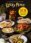 Lucky Peach Presents 101 Easy Asian