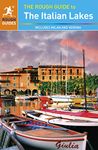 The Rough Guide to the Italian Lakes: includes Milan and Verona (Rough Guides)