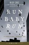 Run Baby Run: Life-Changing Testimo