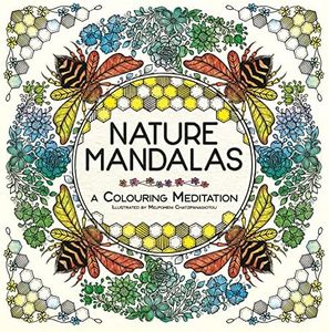 Nature Mandalas: A Colouring Meditation