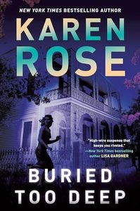 Buried Too Deep (A New Orleans Novel Book 3)