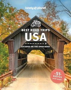 Lonely Planet Best Road Trips USA (Road Trips Guide)