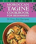 Moroccan Tagine Cookbook for Beginn