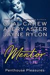 Mentor (Penthouse Pleasures Book 4)