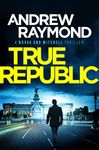 True Republic (Novak and Mitchell Book 4)