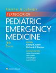 Fleisher & Ludwig's Textbook of Pediatric Emergency Medicine