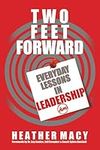 Two Feet Forward: Everyday Lessons 