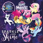 Sparkle and Shine (My Little Pony The Movie)