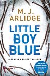 Little Boy Blue: DI Helen Grace 5 (A DI Helen Grace Thriller)