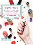 Homemade Nail Polish: Create Unique