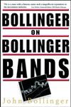 Bollinger on Bollinger Bands (PROFESSIONAL FINANCE & INVESTM)