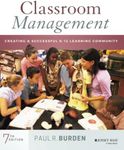 Classroom Management: Creating a Successful K-12 Learning Community, 7th Edition