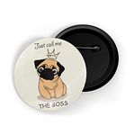 dhcrafts White Color Pin Badges Quotes Just Call Me The Boss Glossy Finish Design Pack of 1