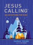Jesus Calling: 365 Devotions for Ki