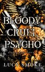 Bloody Cruel Psycho: Alternate Cover