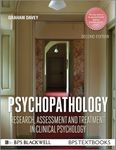 Psychopathology: Research, Assessment and Treatment in Clinical Psychology, 2nd Edition (BPS Textbooks in Psychology)