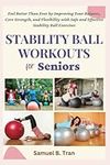 Stability Ball Workouts for Seniors