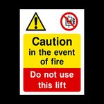 Caution In event of fire do not use lift Plastic Sign with double sided fixing tape - Fire/Emergency/Exit/Alarm/Push/Extinguisher/Assembly (LE14)