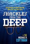 Shackles From the Deep: Tracing the Path of a Sunken Slave Ship, a Bitter Past, and a Rich Legacy