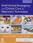 Small Animal Emergency and Critical Care for Veterinary Technicians