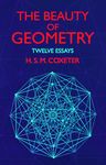 The Beauty of Geometry: Twelve Essays (Dover Books on Mathematics)