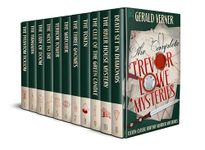 THE COMPLETE TREVOR LOWE SERIES eleven Golden Age British murder mysteries (Classic Crime Fiction Box Sets)