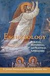 Eschatology: Biblical, Historical, 