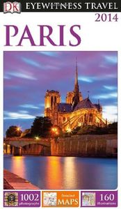 DK Eyewitness Travel Guide: Paris
