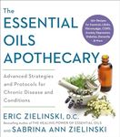 The Essential Oils Apothecary: Adva