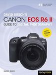 David Busch's Canon EOS R6 II Guide