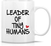 Retreez Funny Mug - Leader of Tiny 