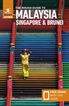 The Rough Guide to Malaysia, Singapore & Brunei: Travel Guide with eBook (Rough Guides Main Series)