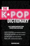 KPOP Dictionary: 500 Essential K-Po