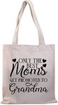BDPWSS Grandma Tote Bags For Women Grandma To Be Gift First Time Grandma Gift Only The Best Moms Get Promoted To Grandma Bag (Promoted to grandma TGCA)
