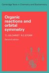 Organic Reactions and Orbital Symmetry (Cambridge Texts in Chemistry and Biochemistry)