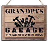 Rustic Sign, Father's Day Gift, Dad's Gift, Grandpa's Gift, Decor Hanging Wood Signs, Printed Wood Wall Art Sign, Grandpa's Garage, If He Can't Fix It We're All Screwed, Vintage Sign Gift for Grandpa