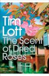 Scent Of Dried Roses, The: One family and the end of English Suburbia - an elegy