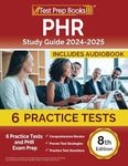 PHR Study Guide 2024-2025: 6 Practi