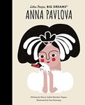 Anna Pavlova (91) (Little People, BIG DREAMS)