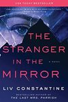 The Stranger in the Mirror: A Novel