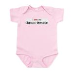 CafePress Love My Physical Therapist Infant Bodysuit - Cute Infant Bodysuit Baby Romper