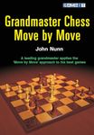 Grandmaster Chess Move by Move