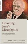 Decoding Jung's Metaphysics: The ar